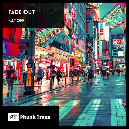 Katoff - Fade Out [PHUNK546]